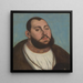 Jean Frédéric den Store, kurfurste och hertig av Sachsen - Lucas Cranach den äldre — inramlat konstverk på väggen