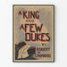 Vintageposter A King and A Few Dukes