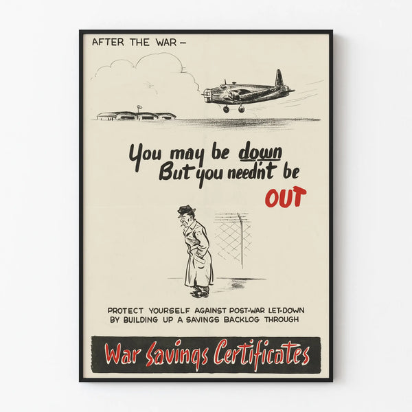 after-the-war-you-may-be-down-but-you-neednt-be-out