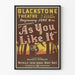 Vintageaffisch Teater Blackstone - Som du vill ha det av Shakespeare