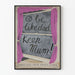 Vintageposter Be Like Dad - Keep Mum
