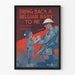 Vintageposter Bring Back a Belgian Baby to Me - Nostalgisk väggdekoration