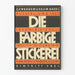Vintageaffisch utställning Die Farbige Stickerei 1927