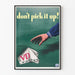 Retro poster "Don’t pick it up!" för vintage väggdekoration