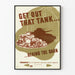 Vintageaffisch för väggdekoration Get Out That Tank Behind The Barn