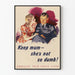 Vintageposter Keep Mum - Retro väggdekoration för medvetenhet