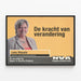 Politisk poster 'De kracht van verandering' Lena Ghysels N-VA — inramlat konstverk på väggen