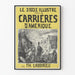 Vintageposter Le Siècle Illustré, Carrières d'Amérique av Th. Labourieu