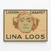 Vintageaffisch Linden-Cabaret Lina Loos — inramlat konstverk på väggen