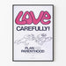 Poster Love Carefully - Väggdekoration Familjeplanering