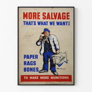 more-salvage-thats-what-we-want-paper-rags-bones-to-make-more-munitions