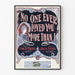 Vintageposter No One Ever Loved You More Than I - Retro Väggdekoration