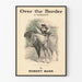 Vintageposter Over the Border - A Romance av Robert Barr