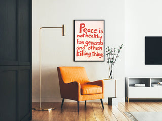 peace-is-not-healthy-for-generals-and-other-killing-things