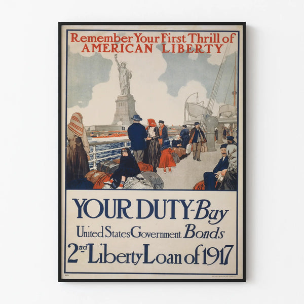 remember-your-first-thrill-of-american-liberty-your-duty-buy-united-states-government-bonds