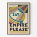 Vintageposter Say Empire Please - Retro väggdekoration
