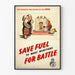 Vintageposter Spara bränsle för kriget