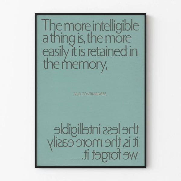 the-more-intelligible-a-thing-is-the-more-easily-it-is-retained-in-the-memory